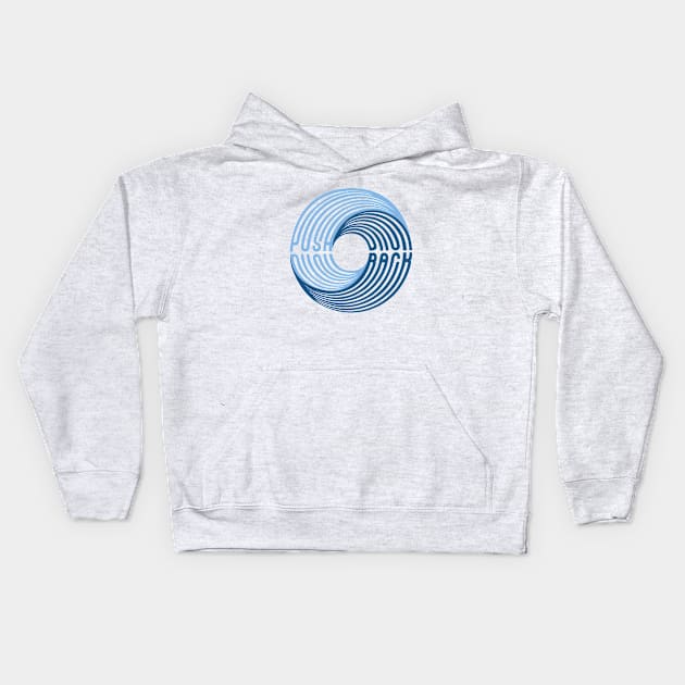 Push Back Swirl Text Kids Hoodie by PaletteDesigns